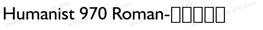 Humanist 970 Roman字体转换